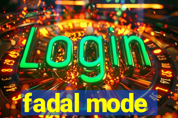 fadal mode